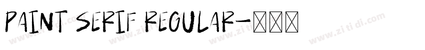Paint serif regular字体转换 Paint serif regular字体转换